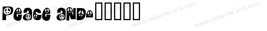 Peace and字体转换